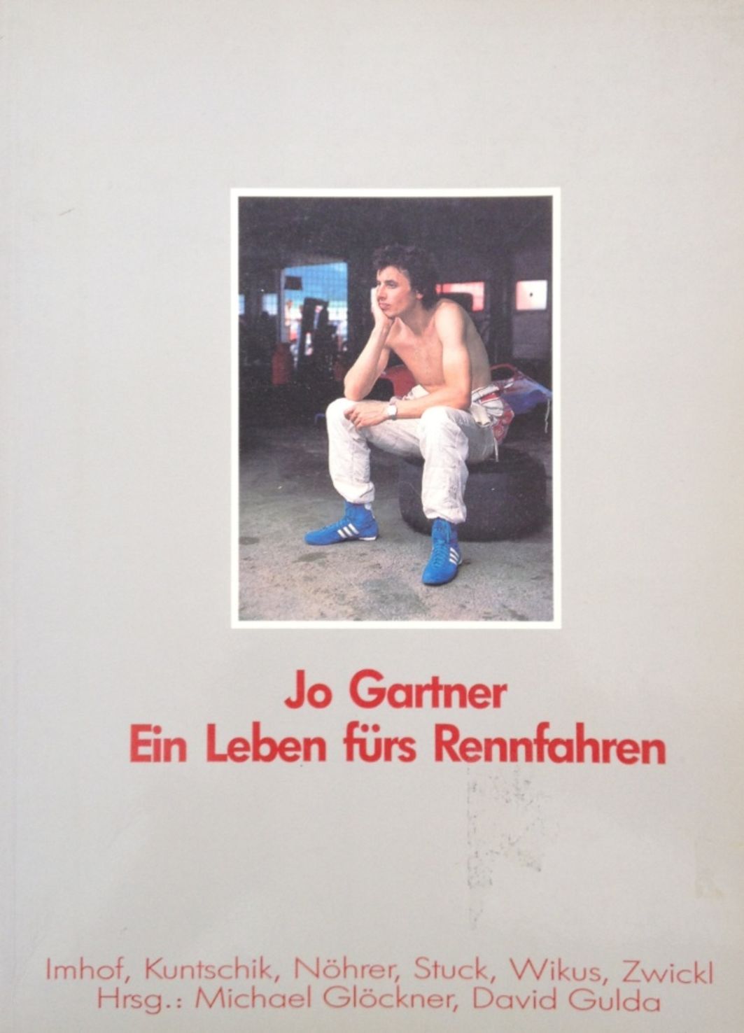 JO GARTNER WÄRE 69 Jo Gartner – Erinnerung an eine Renn-Legende